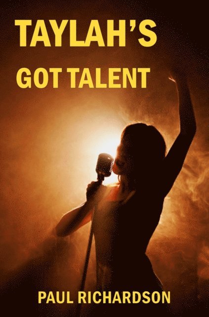 Paul Richardson - Taylah's Got Talent, E-bok