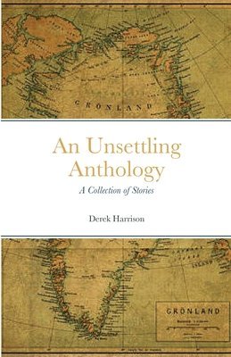 Derek Harrison - Unsettling Anthology, Häftad. Tillgänglighet: Lägg i varukorg