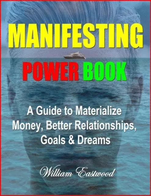 William Eastwood - Manifesting Power Book, E-bok. Tillgänglighet: Lägg i varukorg