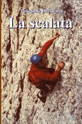Pasquale Di Menco - scalata, Häftad. Tillgänglighet: Tillfälligt slut