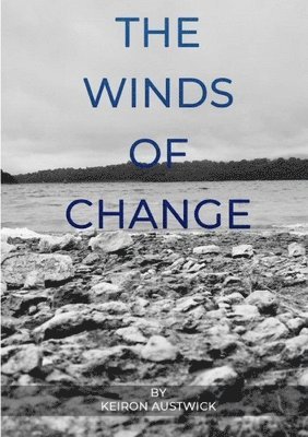 Keiron Austwick - Winds of Change, Häftad. Tillgänglighet: Lägg i varukorg