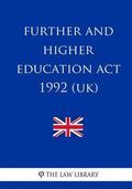 Further and Higher Education Act 1992