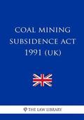 Coal Mining Subsidence Act 1991