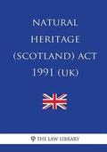 Natural Heritage (Scotland) Act 1991