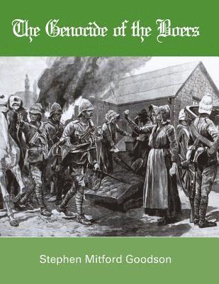 Stephen Mitford Goodson - The Genocide of the Boers, Häftad. Tillgänglighet: Lägg i varukorg