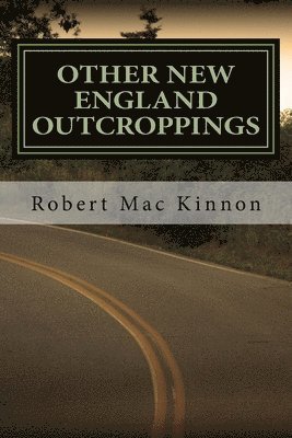 Robert MacKinnon - Other New England Outcroppings, Häftad. Tillgänglighet: Lägg i varukorg