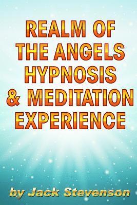 Jack Stevenson - Realm of the Angels Hypnosis & Meditation Experience, Häftad. Tillgänglighet: Lägg i varukorg