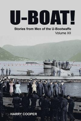 Harry Cooper - U-Boat! (Vol. XII), Häftad. Tillgänglighet: Lägg i varukorg