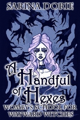 Sarina Dorie - Handful of Hexes, Häftad. Tillgänglighet: Lägg i varukorg