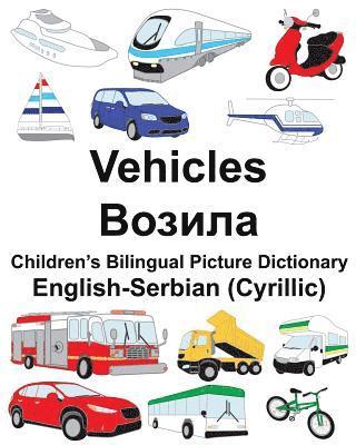 Jr. Carlson, Richard - English-Serbian (Cyrillic) Vehicles Children's Bilingual Picture Dictionary, Häftad. Tillgänglighet: Lägg i varukorg
