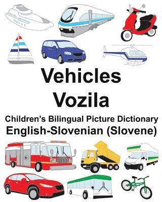 Jr. Carlson, Richard - English-Slovenian (Slovene) Vehicles/Vozila Children's Bilingual Picture Dictionary, Häftad. Tillgänglighet: Lägg i varukorg