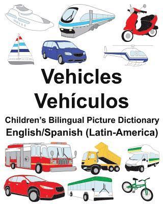 Jr. Carlson, Richard - English/Spanish (Latin-America) Vehicles/Vehículos Children's Bilingual Picture Dictionary, Häftad. Tillgänglighet: Lägg i varukorg