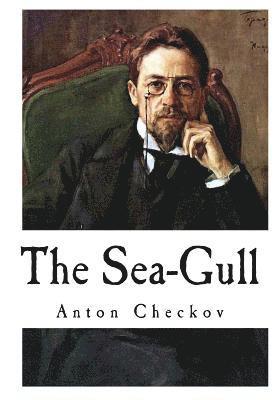 Anton Checkov - The Sea-Gull: Anton Checkov, Häftad. Tillgänglighet: Lägg i varukorg