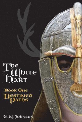 George W. Johnson - The White Hart Book One: Destined Paths: Book One: Destined Paths, Häftad. Tillgänglighet: Lägg i varukorg