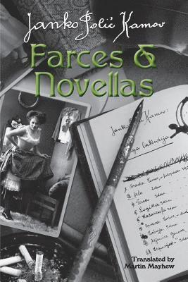 Janko Polic Kamov - Farces & Novellas, Häftad. Tillgänglighet: Lägg i varukorg
