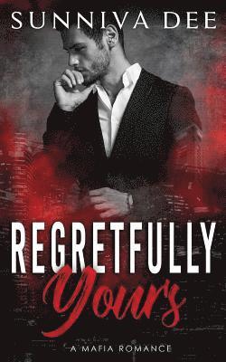 Sunniva Dee - Regretfully Yours, Häftad. Tillgänglighet: Lägg i varukorg