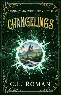 C. L. Roman - Changelings, Häftad. Tillgänglighet: Lägg i varukorg