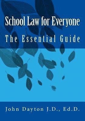 John Dayton - School Law for Everyone: The Essential Guide, Häftad. Tillgänglighet: Lägg i varukorg
