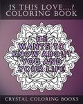 Is This Love....? Mandala Coloring Book