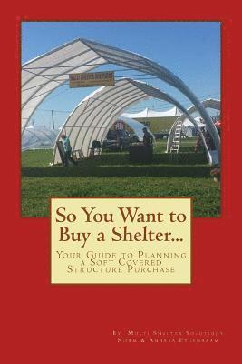 Andrea Eygenraam, Norm Eygenraam - So You Want to Buy a Shelter...., Häftad. Tillgänglighet: Lägg i varukorg