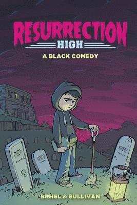 John Brhel - Resurrection High: A Black Comedy, Häftad