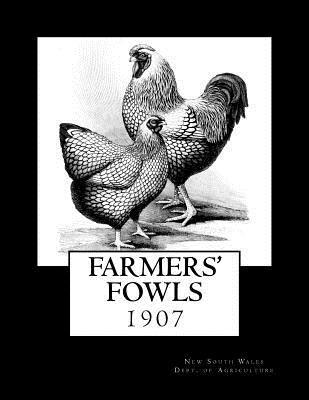 New South Wales Dept of Agriculture - Farmers' Fowls: 1907, Häftad. Tillgänglighet: Lägg i varukorg