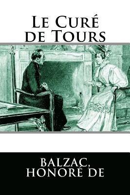 Balzac Honoré de - Le Curé de Tours, Häftad. Tillgänglighet: Lägg i varukorg