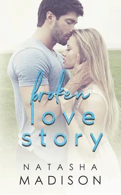 Natasha Madison - Broken Love Story, Häftad. Tillgänglighet: Lägg i varukorg