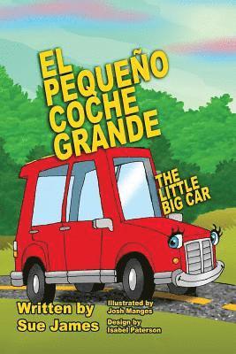 Isabel Paterson - El Pequeno Coche Grande: Bilingual Children's book in Spanish and English, Häftad. Tillgänglighet: Lägg i varukorg