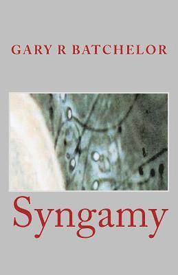 Gary R. Batchelor - Syngamy, Häftad. Tillgänglighet: Lägg i varukorg