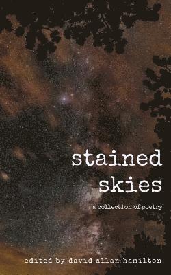 Dorothy Baker, Julee Pauling - Stained Skies: A Collection of Poetry, Häftad. Tillgänglighet: Lägg i varukorg
