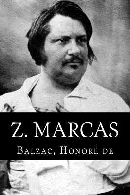 Balzac Honoré de - Z. Marcas, Häftad. Tillgänglighet: Lägg i varukorg