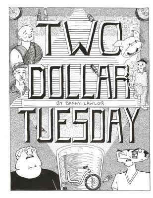 Danny Lawlor - Two Dollar Tuesday, Häftad. Tillgänglighet: Lägg i varukorg