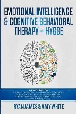 Amy White, Ryan James - Emotional Intelligence and Cognitive Behavioral Therapy + Hygge, Häftad. Tillgänglighet: Lägg i varukorg