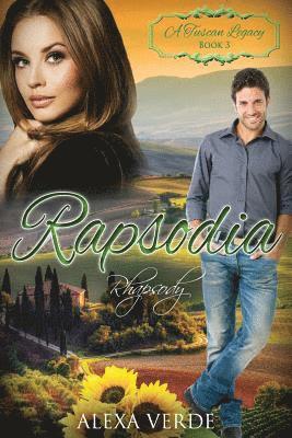 A. Tuscan Legacy, Alexa Verde - Rapsodia: Rhapsody, Häftad