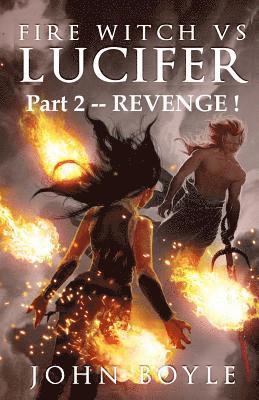 John Boyle - Fire Witch vs Lucifer part 2, Häftad. Tillgänglighet: Lägg i varukorg