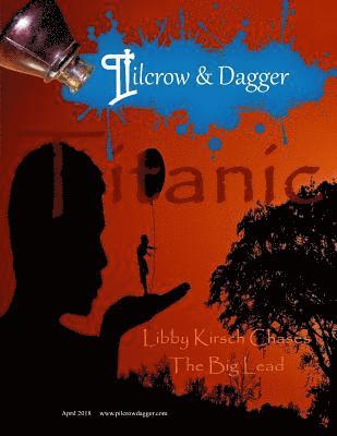 Leeann Jackson Rhoden, Libby Kirsch - Pilcrow & Dagger: April 2018 Issue - Titanic, Häftad. Tillgänglighet: Lägg i varukorg