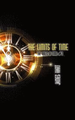 James Hart - The Limits of Time, Häftad. Tillgänglighet: Lägg i varukorg
