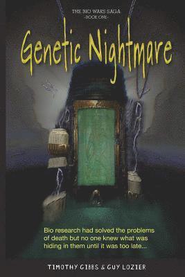 Timothy Gibbs, Guy Lozier - GENETIC NIGHTMARE, Häftad. Tillgänglighet: Lägg i varukorg