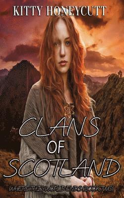 Kitty Honeycutt - Clans of Scotland, Häftad. Tillgänglighet: Lägg i varukorg