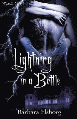 Lightning in a Bottle