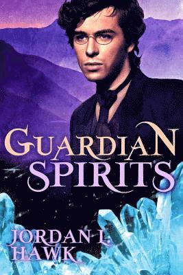 Jordan L Hawk - Guardian Spirits, Häftad. Tillgänglighet: Lägg i varukorg