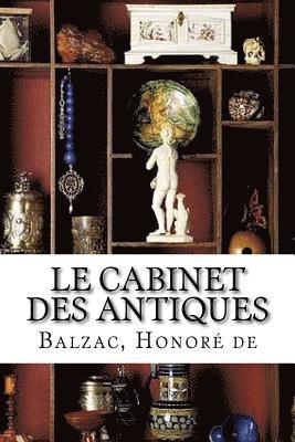 Balzac Honoré de - Le Cabinet des Antiques, Häftad. Tillgänglighet: Lägg i varukorg