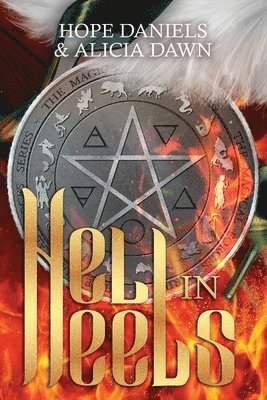 Alicia Dawn, Hope Daniels - Hell in Heels, Häftad. Tillgänglighet: Lägg i varukorg