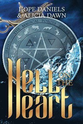 Alicia Dawn, Hope Daniels - Hell on the Heart, Häftad. Tillgänglighet: Lägg i varukorg