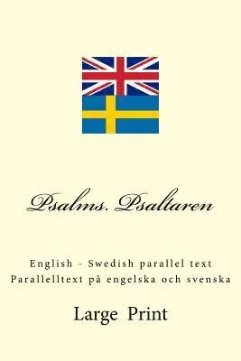 Ivan Kushnir - Psalms. Psaltaren: English - Swedish parallel text. Parallelltext på engelska och svenska, Häftad. Tillgänglighet: Lägg i varukorg