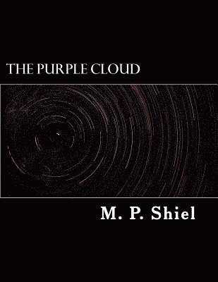 M. P. Shiel - The Purple Cloud, Häftad