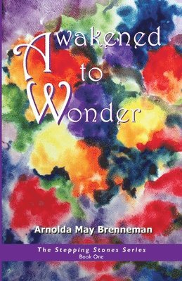 Arnolda May Brenneman - Awakened to Wonder, Häftad. Tillgänglighet: Lägg i varukorg