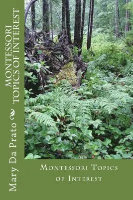 Mary Da Prato - Montessori Topics of Interest, Häftad. Tillgänglighet: Lägg i varukorg