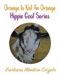 Orange Is Not An Orange